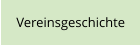 Vereinsgeschichte