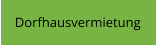 Dorfhausvermietung
