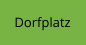 Dorfplatz