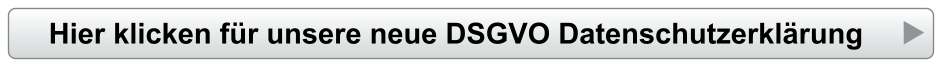 Hier klicken für unsere neue DSGVO Datenschutzerklärung
